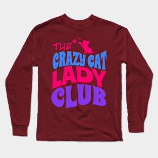 Crazy Cat Lady Club Long Sleeve T-Shirt